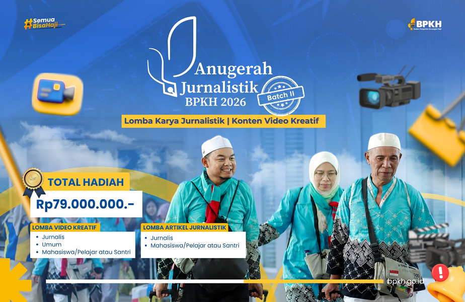 BPKH Buka Anugerah Jurnalistik 2026 Batch II, 1anugerah-jurnalistik-bpkh-2026-p2-1783932951-jbSHWP.png